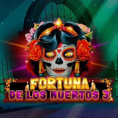 Fortuna De Los Muertos 3